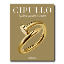 Load image into Gallery viewer, Cipullo: Making Jewelry Modern
